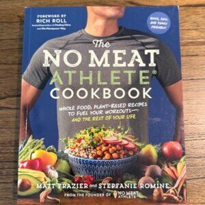 The No Meat Athlete Cookbook